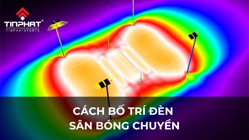 Cách bố trí đèn sân bóng chuyền và tiêu chuẩn chiếu sáng 2024