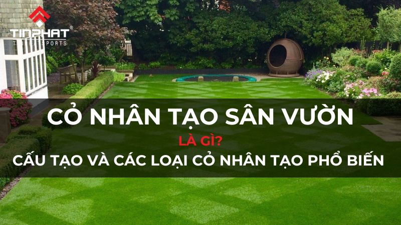 Cỏ nhân tạo sân vườn