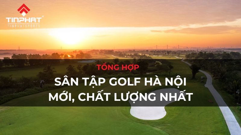 sân tập golf hà nội