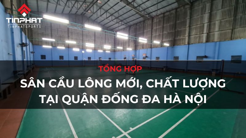 sân cầu lông đống đa