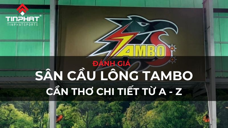 sân cầu lông tambo