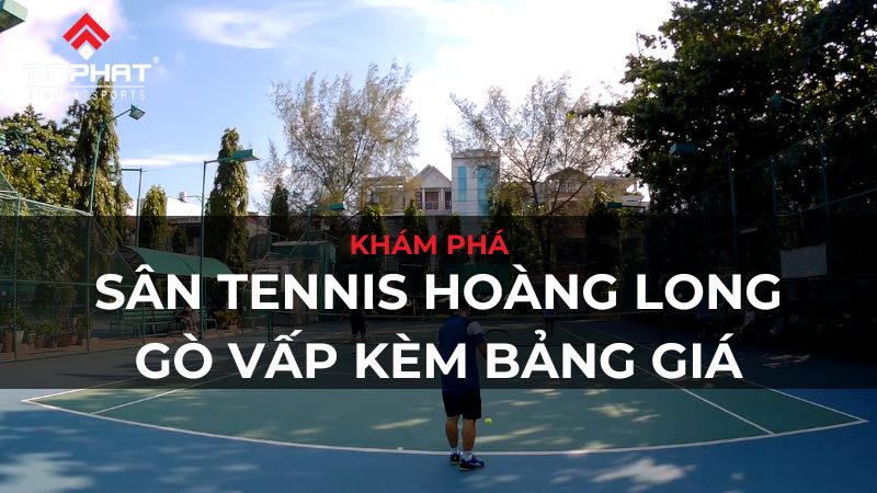 sân tennis hoàng long