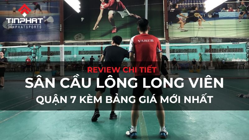 sân cầu lông long viên