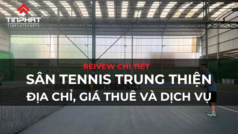 sân tennis trung thiện