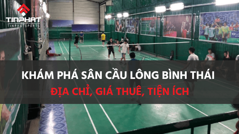 Sân cầu lông Bình Thái