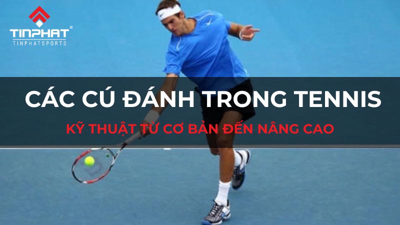 Các cú đánh trong tennis