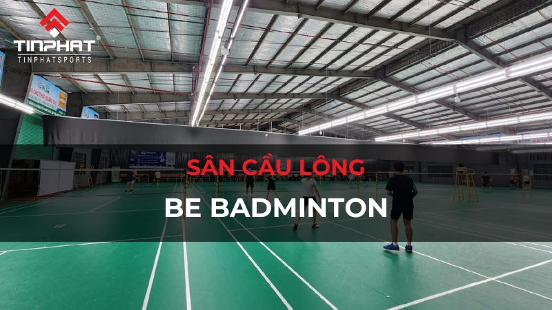 Đánh giá trải nghiệm sân cầu lông Be Badminton chi tiết