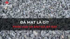 Tổng quan về đá mạt và giá thành trong xây dựng