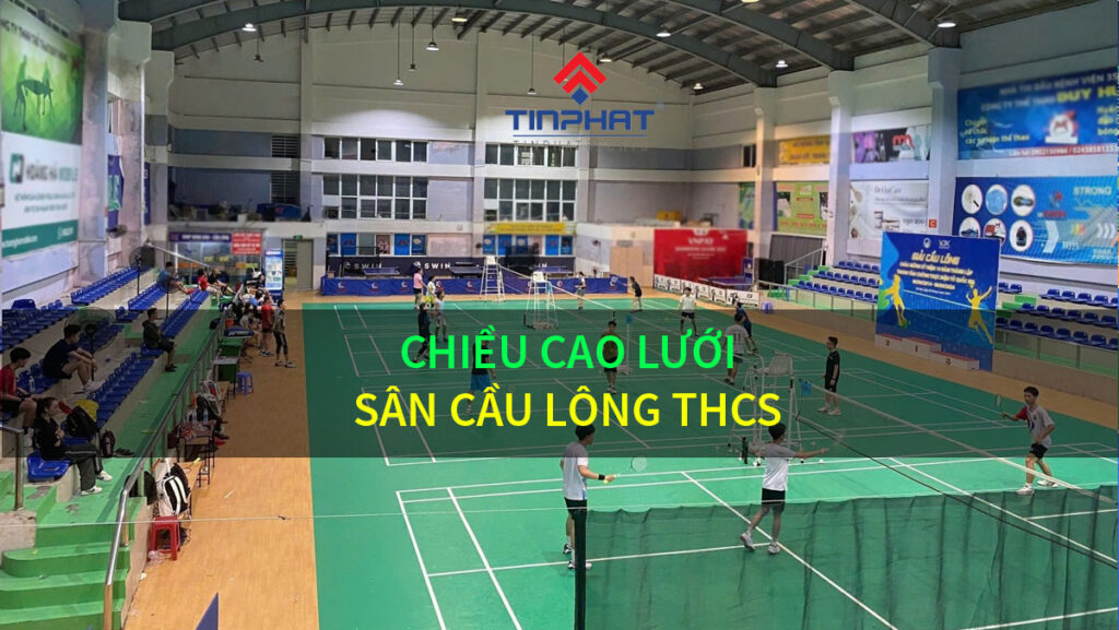 Chieu cao luoi san cau long thcs